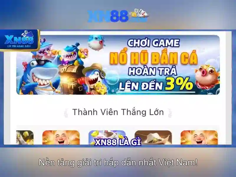xn88: Giới thiệu, an toàn và các trò chơi